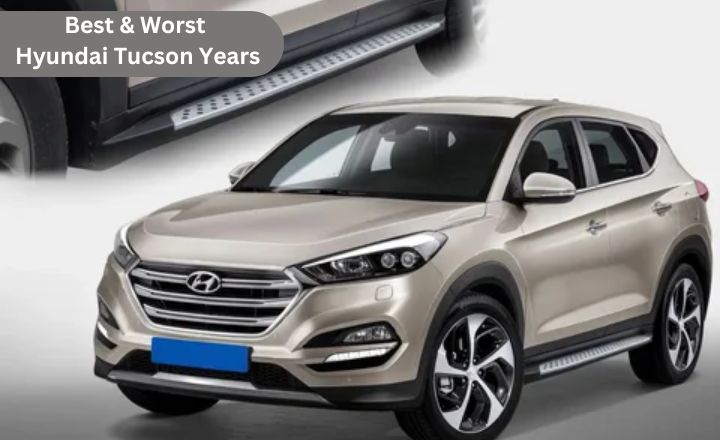 Best & Worst Hyundai Tucson Years