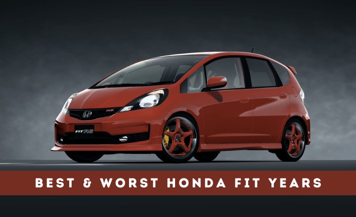Best & Worst Honda Fit Years